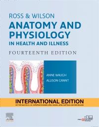 Ross and Wilson Anatomy and Physiology in Health and Illness Internati