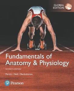 Fundamentals of Anatomy & Physiology, 11th Edition